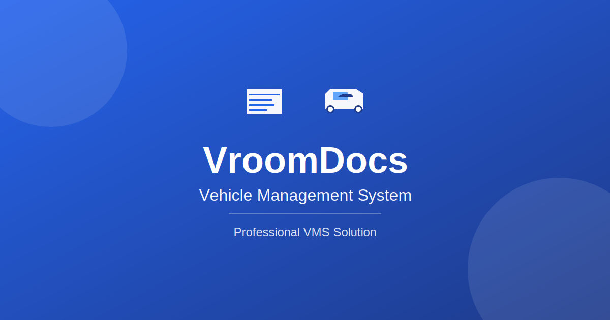VroomDocs VMS - Vehicle Management System